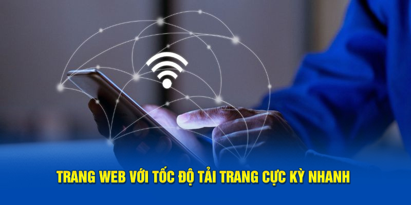 Trang web với tốc độ tải trang cực kỳ nhanh